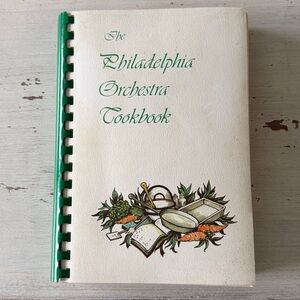 1980 The Philadelphia Orchestra Cookbook